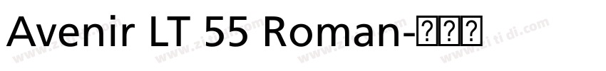 Avenir LT 55 Roman字体转换